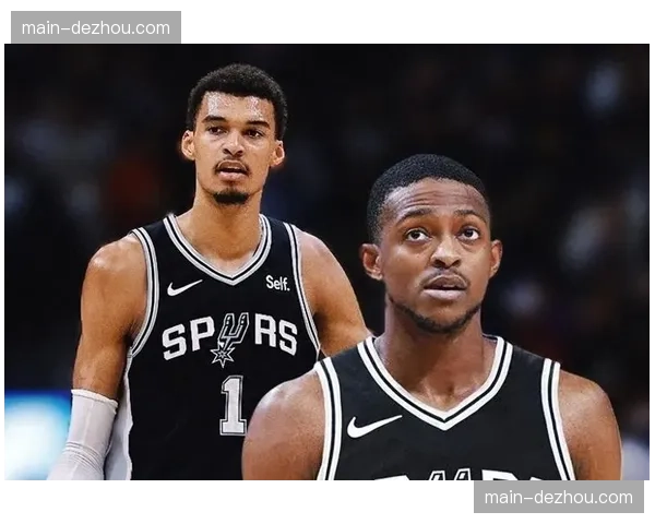 马刺近10场进攻效率联盟第一 文班亚马护框体系支撑防守第六